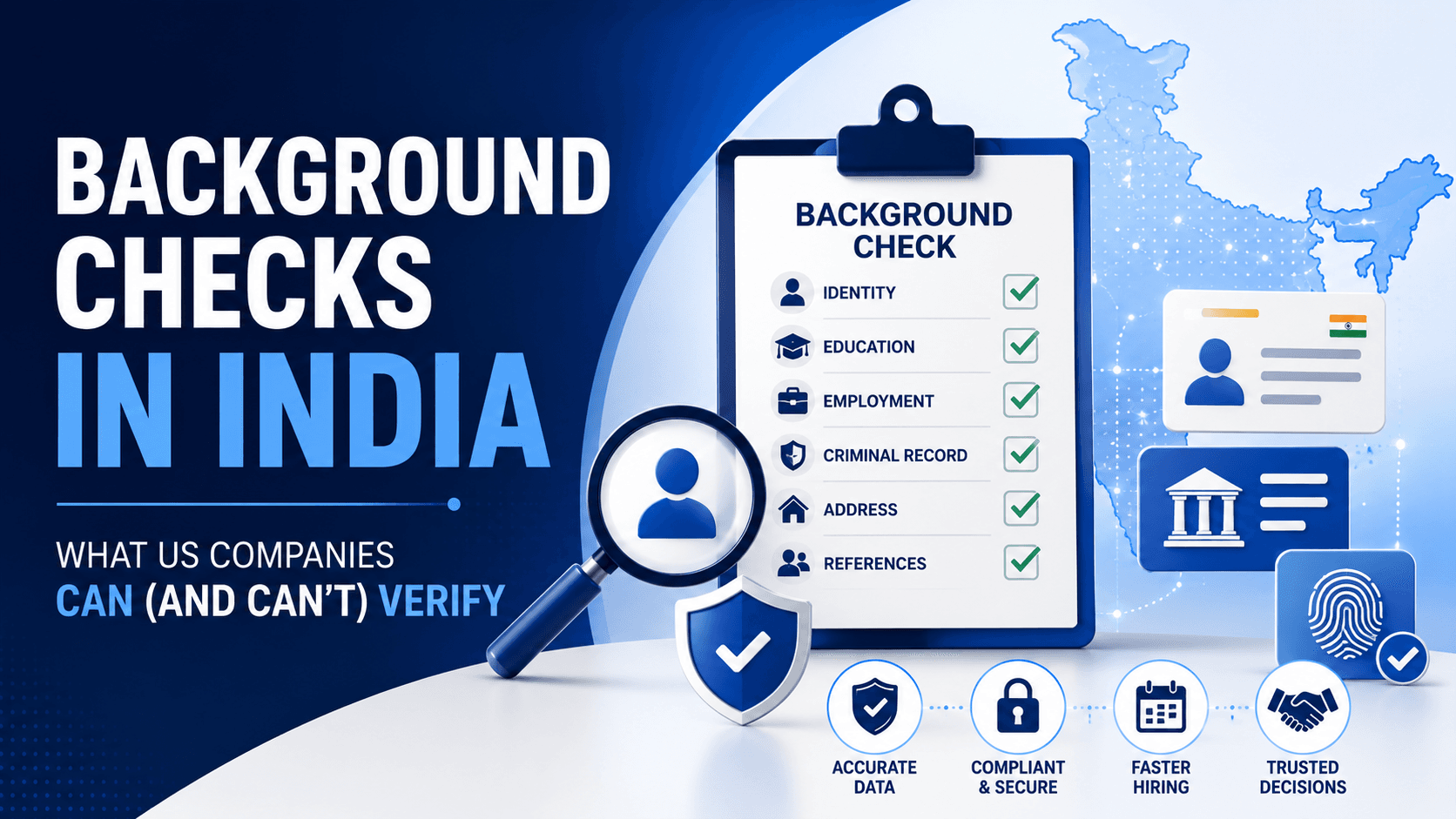 Background Checks in India: What US Companies Can (and Can't) Verify