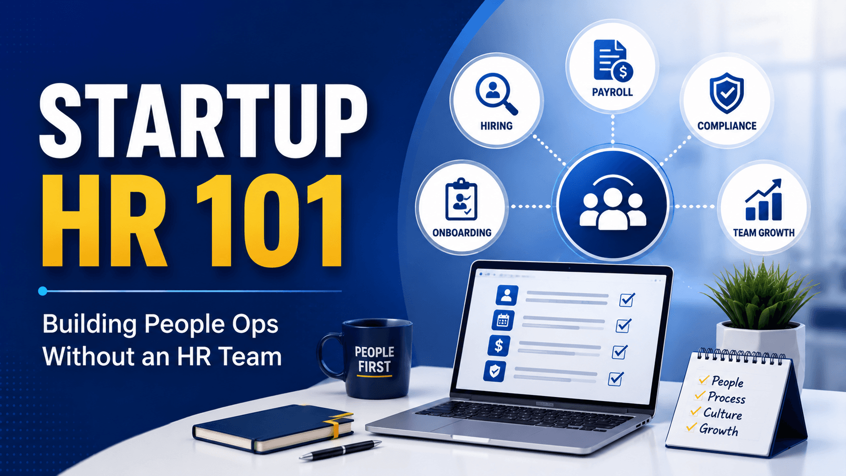 Startup HR 101: Building People Ops Without an HR Team